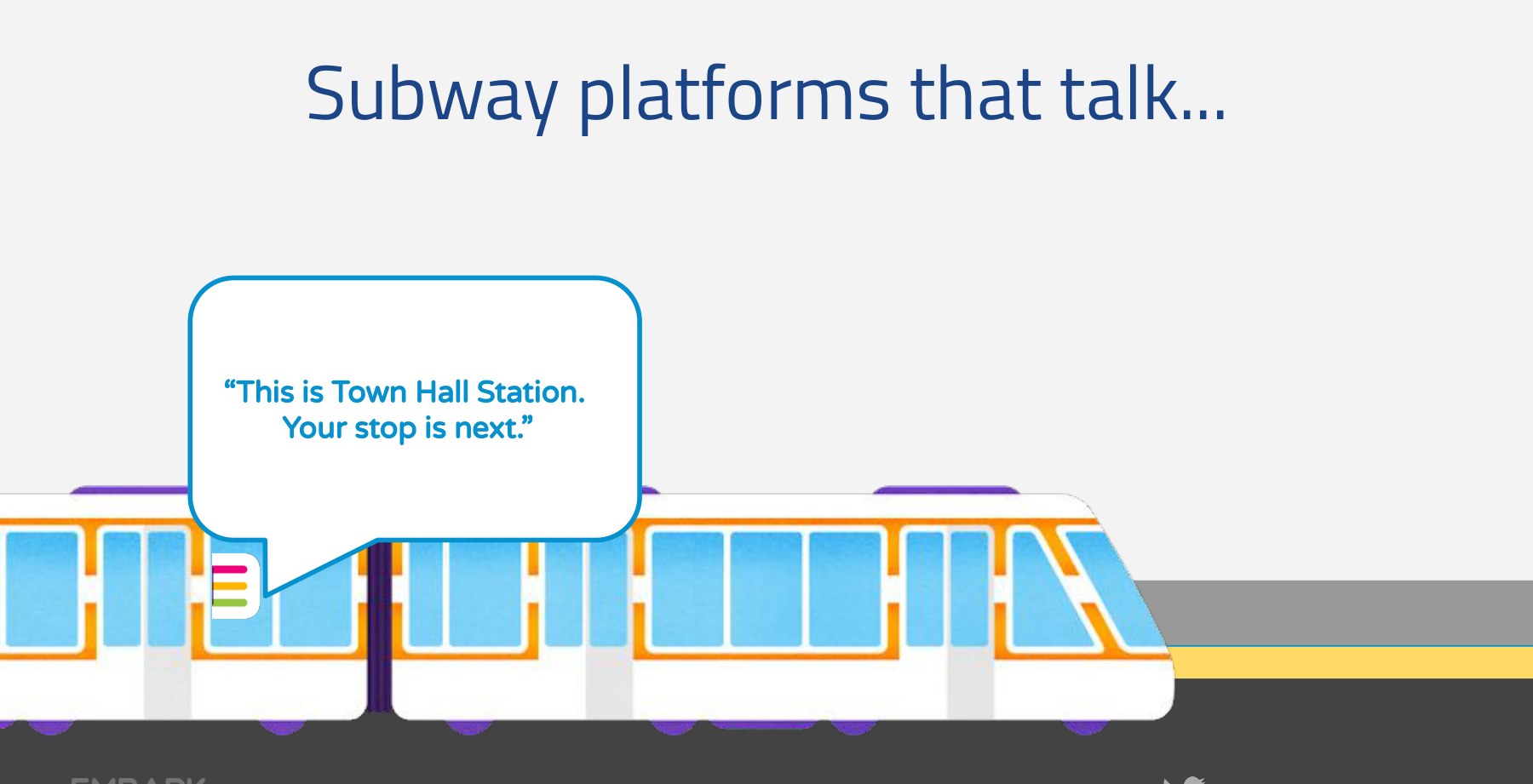 An illustrated tram with a speech bubble. Subway platforms that talk. This is Town Hall Station, your stop is next.