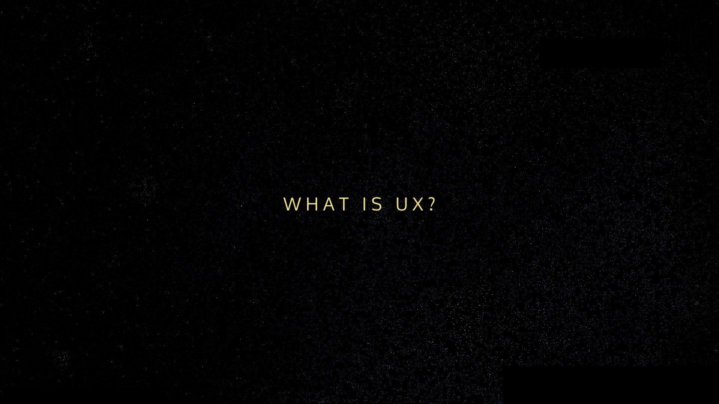 What is UX?